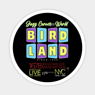 The Birdland Jazz Club Magnet